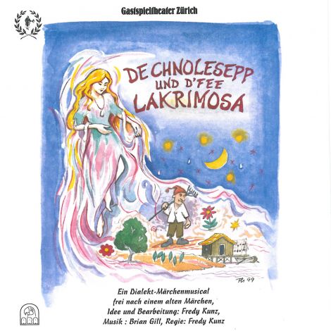 De Chnolesepp und d'Fee Lakrimosa